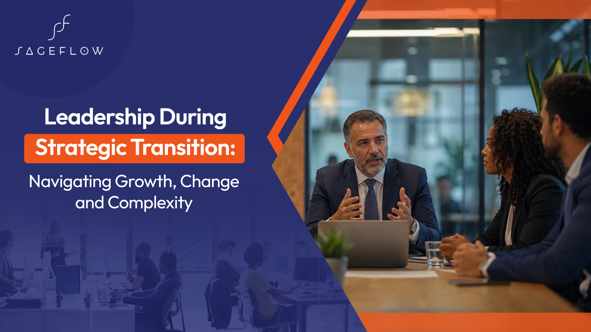 graphic featuring text Leadership During Strategic Transition and business professionals discussing strategy at a meeting table